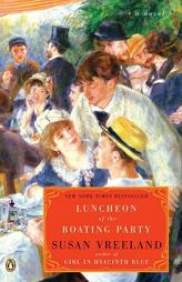 Luncheon of the Boating Party by Susan Vreeland Paperback Book