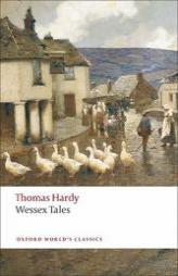 Wessex Tales (Oxford World's Classics) by Thomas Hardy Paperback Book