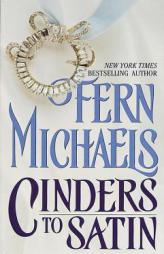 Cinders to Satin by Fern Michaels Paperback Book