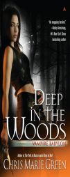 Deep In The Woods (Vampire Babylon) by Chris Marie Green Paperback Book