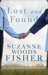 Lost and Found: (A Clean Amish Christian Romance Novel) by Suzanne Woods Fisher Paperback Book