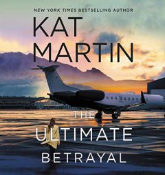 The Ultimate Betrayal by Kat Martin Paperback Book