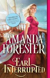 Earl Interrupted by Amanda Forester Paperback Book