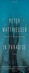 In Paradise by Peter Matthiessen Paperback Book