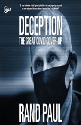 Deception: The Great Covid Cover-Up by Rand Paul Paperback Book
