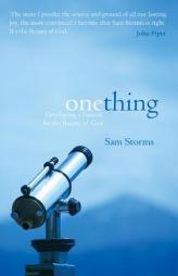One Thing by Sam Storms Paperback Book