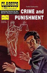 Crime and Punishment (Classics Illustrated) by Fyodor Dostoyevsky Paperback Book