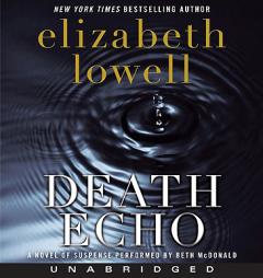 Death Echo by Elizabeth Lowell Paperback Book