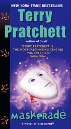 Maskerade: A Novel of Discworld by Terry Pratchett Paperback Book