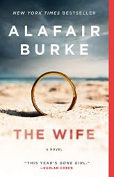 The Wife: A Novel by Alafair Burke Paperback Book