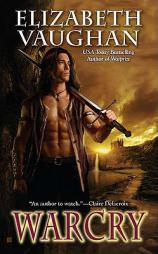 Warcry (Chronicles of the Warlands) by Elizabeth Vaughan Paperback Book
