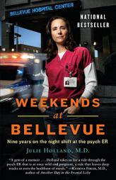 Weekends at Bellevue by Julie Holland Paperback Book