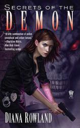 Secrets of the Demon (Kara Gillian, Book 3) by Diana Rowland Paperback Book
