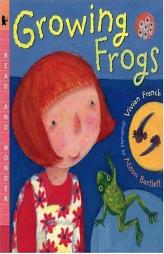 Growing Frogs: Read and Wonder by Vivian French Paperback Book