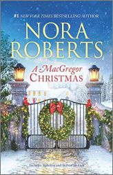 A MacGregor Christmas: A 2-in-1 Collection (The MacGregors) by Nora Roberts Paperback Book