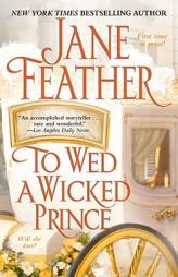 To Wed a Wicked Prince by Jane Feather Paperback Book