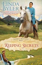 Keeping Secrets Book2 (Sadie's Montana) by Linda Byler Paperback Book