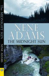 The Midnight Sun by Nene Adams Paperback Book