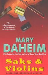 Saks and Violins: A Bed-and-Breakfast Mystery by Mary Daheim Paperback Book