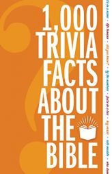 1,000 Trivia Facts About the Bible by Zondervan Paperback Book