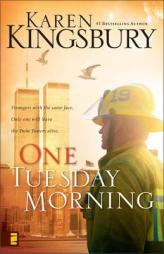 One Tuesday Morning by Karen Kingsbury Paperback Book