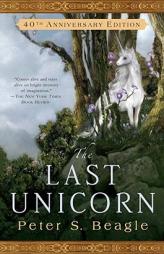 The Last Unicorn by Peter S. Beagle Paperback Book
