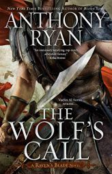 The Wolf's Call (Raven's Blade Novel, A) by Anthony Ryan Paperback Book