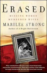 Erased: Missing Women, Murdered Wives by Marilee Strong Paperback Book