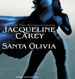 Santa Olivia by Jacqueline Carey Paperback Book