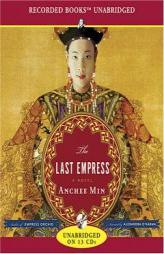 The Last Empress by Anchee Min Paperback Book