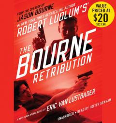 Robert Ludlum's (TM) The Bourne Retribution by Eric Van Lustbader Paperback Book