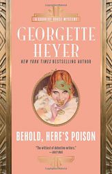 Behold, Here's Poison (Country House Mysteries) by Georgette Heyer Paperback Book