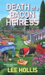 Death of a Bacon Heiress by Lee Hollis Paperback Book