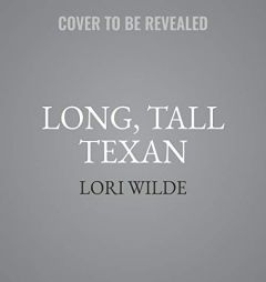 Long, Tall Texan by Lori Wilde Paperback Book