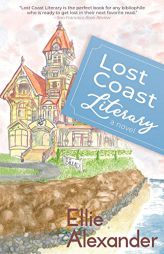 Lost Coast Literary by Ellie Alexander Paperback Book