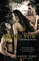 Blood Vow by Karin Tabke Paperback Book