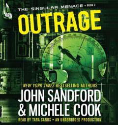Outrage (The Singular Menace, 2) by John Sandford Paperback Book