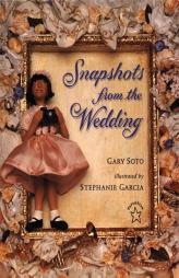 Snapshots from the Wedding (Paperstar Book) by Gary Soto Paperback Book
