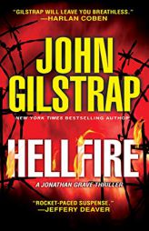 Hellfire (A Jonathan Grave Thriller) by John Gilstrap Paperback Book