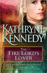 The Fire Lord's Lover (The Elven Lords) by Kathryne Kennedy Paperback Book