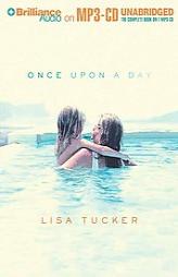 Once Upon a Day by Lisa Tucker Paperback Book