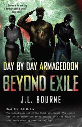 Beyond Exile: Day by Day Armageddon (Pocket Books) by J. L. Bourne Paperback Book