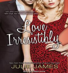 Love Irresistibly by Julie James Paperback Book