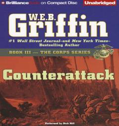 Counterattack: Book Three in The Corps Series by W. E. B. Griffin Paperback Book