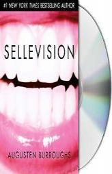 Sellevision by Augusten Burroughs Paperback Book