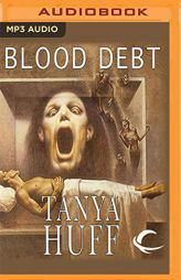 Blood Debt (Blood Books) by Tanya Huff Paperback Book