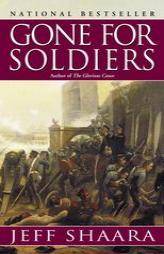 Gone For Soldiers by Jeff Shaara Paperback Book