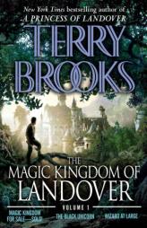 The Magic Kingdom of Landover   Volume 1: Magic Kingdom For Sale SOLD! - The Black Unicorn - Wizard at Large by Terry Brooks Paperback Book