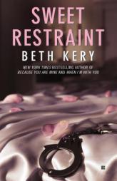 Sweet Restraint by Beth Kery Paperback Book