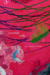 Coconut Milk by Dan T. McMullin Paperback Book